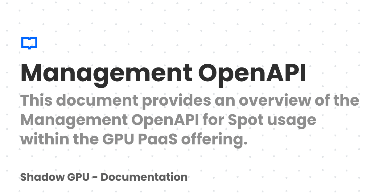 Management OpenAPI | Shadow GPU - Documentation
