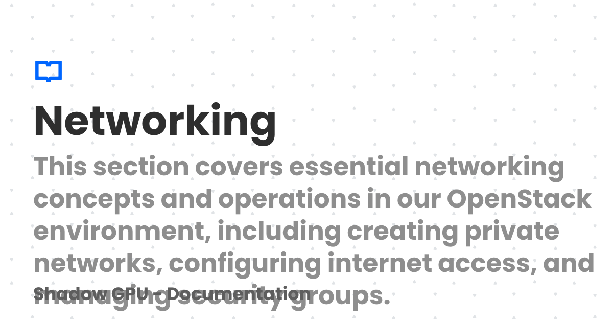 Networking | Shadow GPU - Documentation