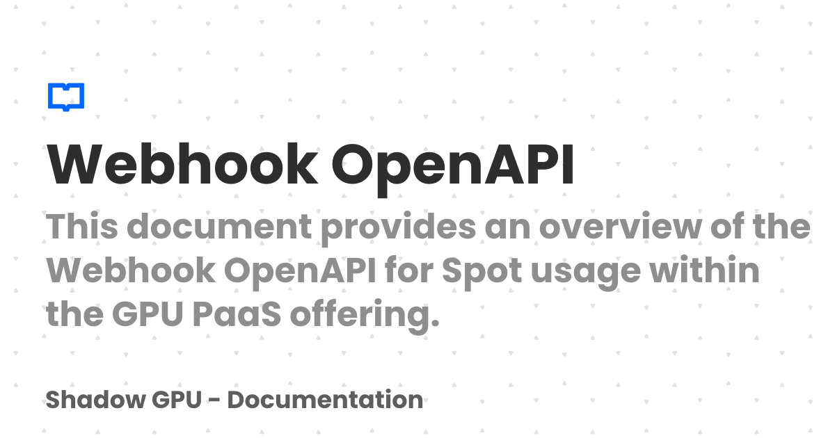 Webhook OpenAPI | Shadow GPU - Documentation